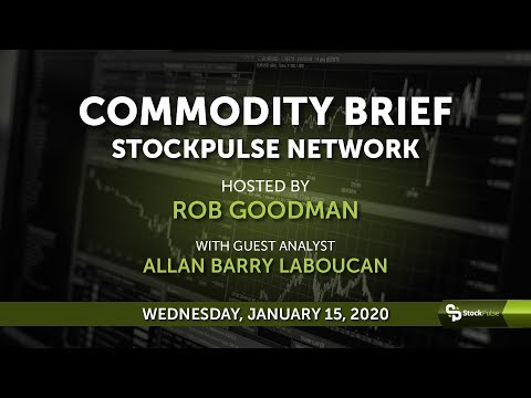 StockPulse Commodity Brief: Wednesday, January 15, 2020