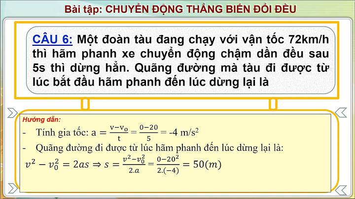 Bài tập tính chuyển động thẳng biến đổi đều năm 2024