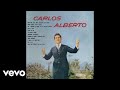 Carlos Alberto - Aquece-Me Esta Noite (Ragalame Esta Noche) (Áudio Oficial)