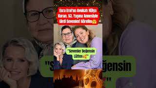 Esra Erolun Avukatı Hülya Kuran, 53. Yaşına Annesiyle Girdi Sevenleri Görelim Ünmagazin