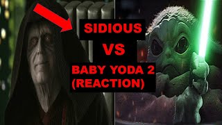 Baby Yoda vs Darth Sidious 2 (REACTION)