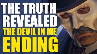 The Devil in Me ENDING (Full Game Playthrough - Part 3)