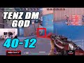 TenZ DM GOD When TenZ Has 40 Kills Opponents Have Only 20 TenZ DM GOD When TenZ Has 40 Kills Opponents Have Only 20