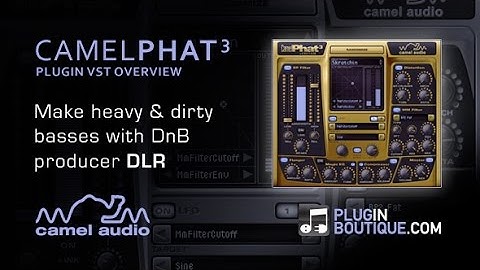 CamelPhat Multi Effect VST - Make Phat DnB Basses