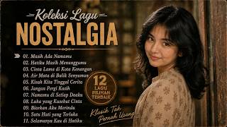 Lagu Nostalgia 80an 90an Paling Sedih | Full Album Tembang Kenangan Terbaik Paling Dicari