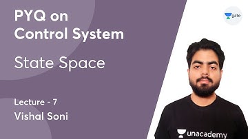 PYQ on State Space | Lec 7 | Control System | GATE 2022 | Vishal Soni