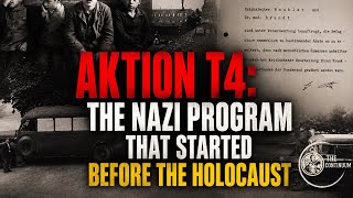 Aktion T4: The Nazi Program That Started Before the Holocaust