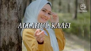 Allahul Kafi Robbunal Kafi | By Nazia Marwiana