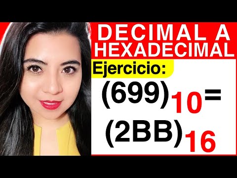 Video: Cómo Convertir De Decimal A Hexadecimal