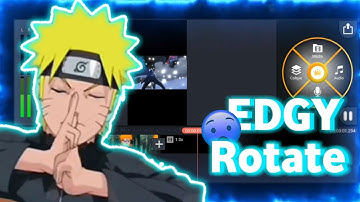 | Tutorial |_edgy rotate [trasition]---kinemaster