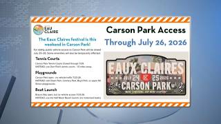 Carson Park closing to vehicle access during Eaux Claires festival