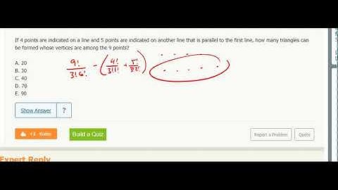 Combinatorics 15- If 4 points are indicated on a line and 5 points are indicated on another line...