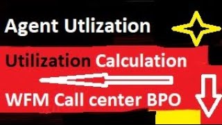 What is Agent Utilization | Calculation | WFM call center