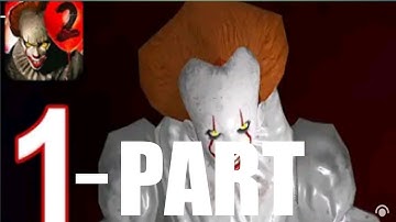 Death Park 2: Scary Clown Game - Gameplay Walkthrough Part 2 - Hard Puzzles part-1 .Device : android
