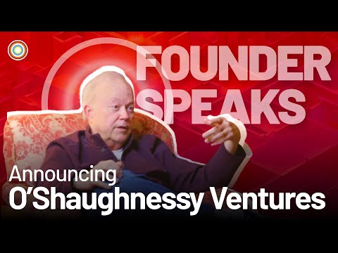 Calling All Creators: O'Shaughnessy Ventures Announces Public Launch Calling All Creators: O'Shaughnessy Ventures Announces Public Launch