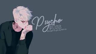 Psycho - Russ | Nhạc Tiktok Hay Nhất