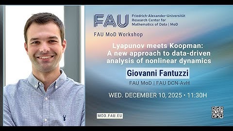 FAUMoD 10.12.25 Lyapunov meets Koopman: A new approach to data-driven analysis of nonlinear dynamics