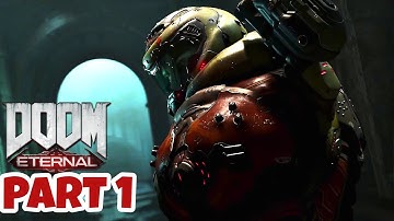 DOOM Eternal 2020 -  Gameplay Walkthrough Part 1 No Commentary-60FPS// With All Cutscenes