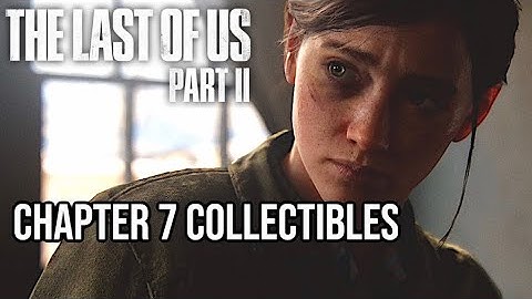 The Last Of Us Part 2: Chapter 7 Packing Up All Collectible Locations PlayStation 5 Gameplay