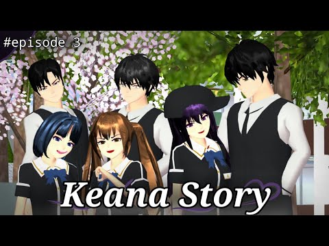 KEANA STORY || EPISODE 3 || datangnya seseorang?siapa dia || DRAMA SAKURA SCHOOL SIMULATOR