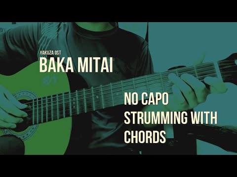 Baka Mitai  No capo - Strumming with Chords 