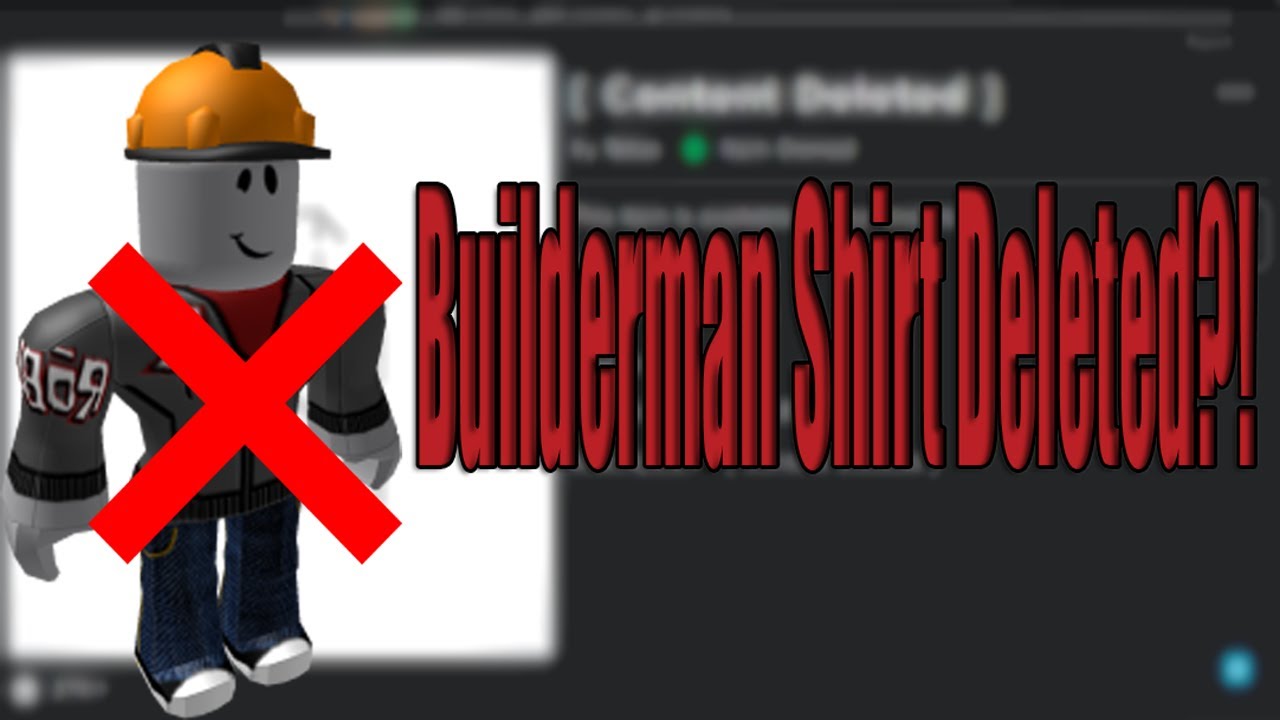 Roblox Official Builderman Shirt Deleted Youtube