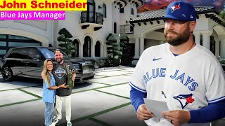 Celebrity Meet Blue Jays Manager John Schneider`s Wife, 2 Sons, Age, Career Highlights And Net Worth Profile
