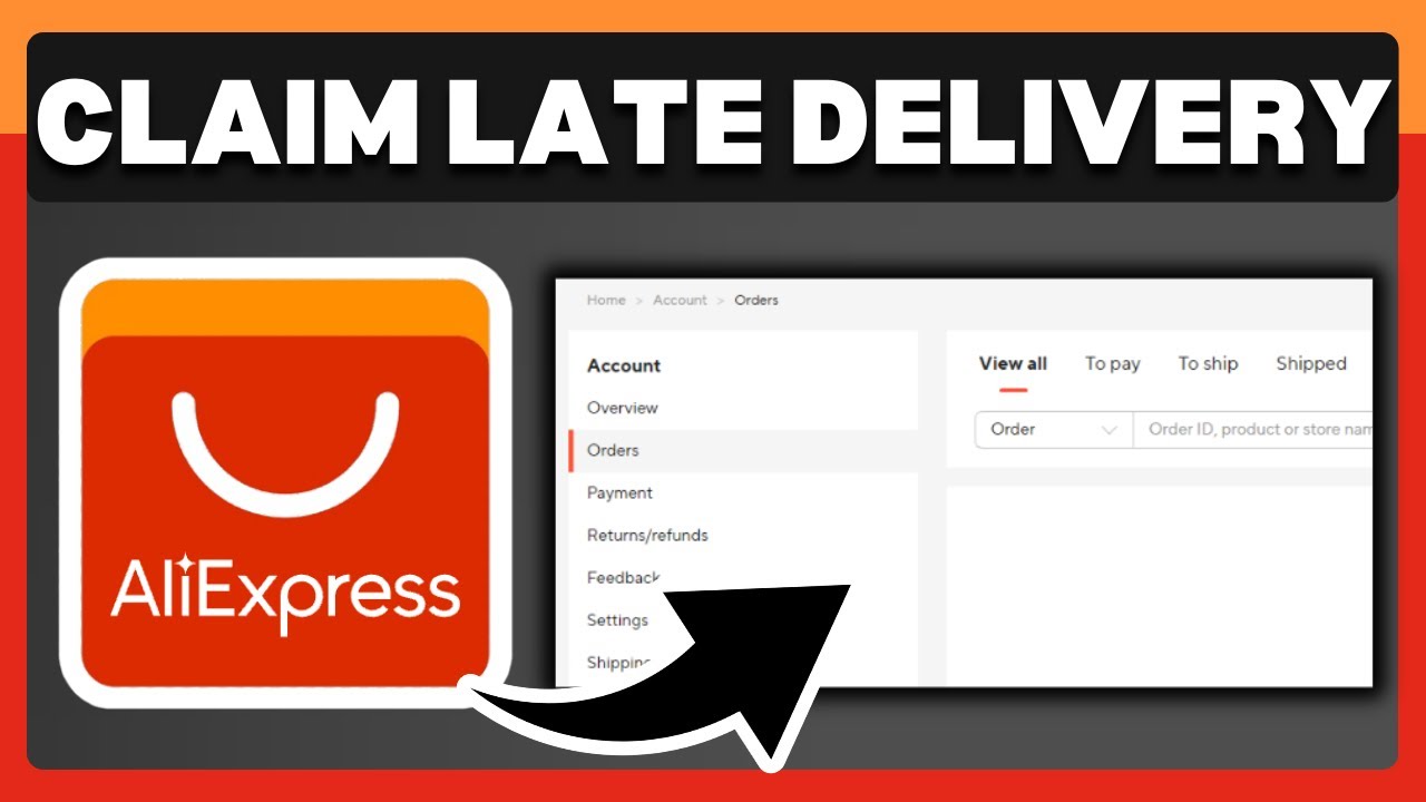 How To Claim Late Delivery On AliExpress - Full Guide