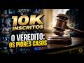 O VEREDITO FINAL: Os Momentos Mais Tensos do Tribunal (Especial 10K) #Justica