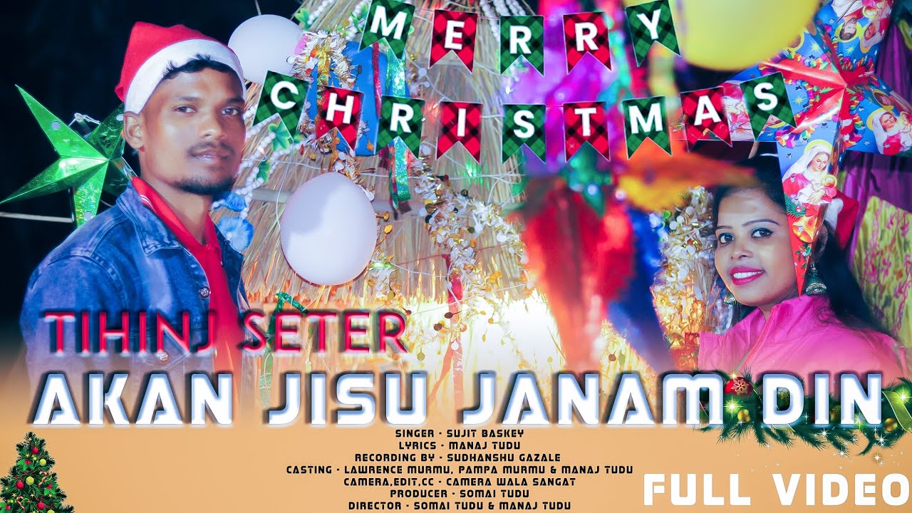 Tihinj Seter Akan Jisu Janam Din // New Santali Christmas Video 2022