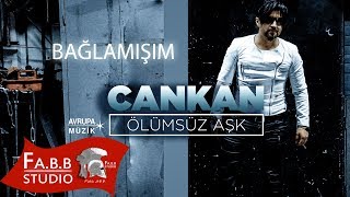 Cankan - Bağlamışım (Slow)