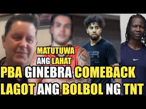 PBA COMEBACK GINEBRA NEW BIGMAN LAGOT ANG BOLBOL NG TNT | MIKEY DUMATING NA SA CONVERGE !