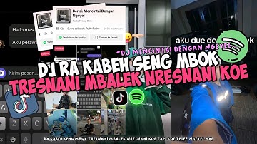 DJ MENCINTAI DENGAN NGEYEL || RA KABEH SENG MBOK TRESNANI MBALIK NRESNANI KOE