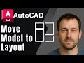 AutoCAD: How to Move Objects from Model Space to Layout (2025 Tutorial)