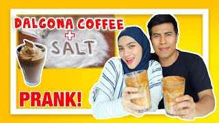 Dalgona Coffee MASIN Sampai Muntah ! PRANK