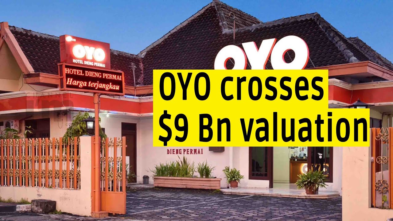 Hospitality giant OYO crosses the $9 billion valuation mark
