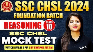 SSC CHSL REASONING CLASSES 2024 | SSC CHSL REASONING MOCK TEST | SSC CHSL REASONING | BY SWAPNIL MAM