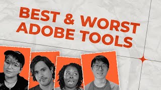 Best & Worst Adobe Tools | From The Creators' Den