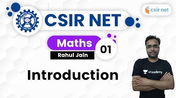 09:00 PM - CSIR UGC NET 2020 | Mathematics by Rahul Jain | Introduction