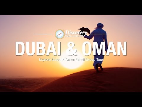 Discovery Tour Of Dubai And Oman