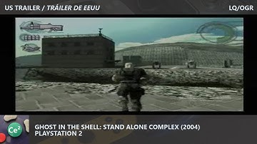 Ghost in the Shell: Stand Alone Complex | PS2 | 2004 | Video Game US Trailer | LQ/OGR