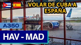 Reporte de Viaje | World2Fly | La Habana - Madrid | Airbus A350-900