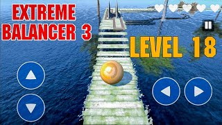 Extreme Balancer 3 Level 18 screenshot 5