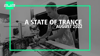 A State Of Trance - August 2022 || Mitchaell JM (#ASOT)