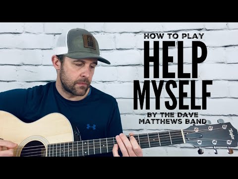 Help Myself-Guitar Tutorial-Dave Matthews Band