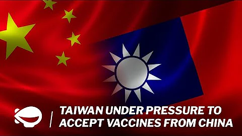 Pressure for Taiwan to accept Chinese vaccines is mounting - DayDayNews