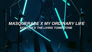 masquerade x my ordinary life- siouxxie & the living tombstone // lyrics