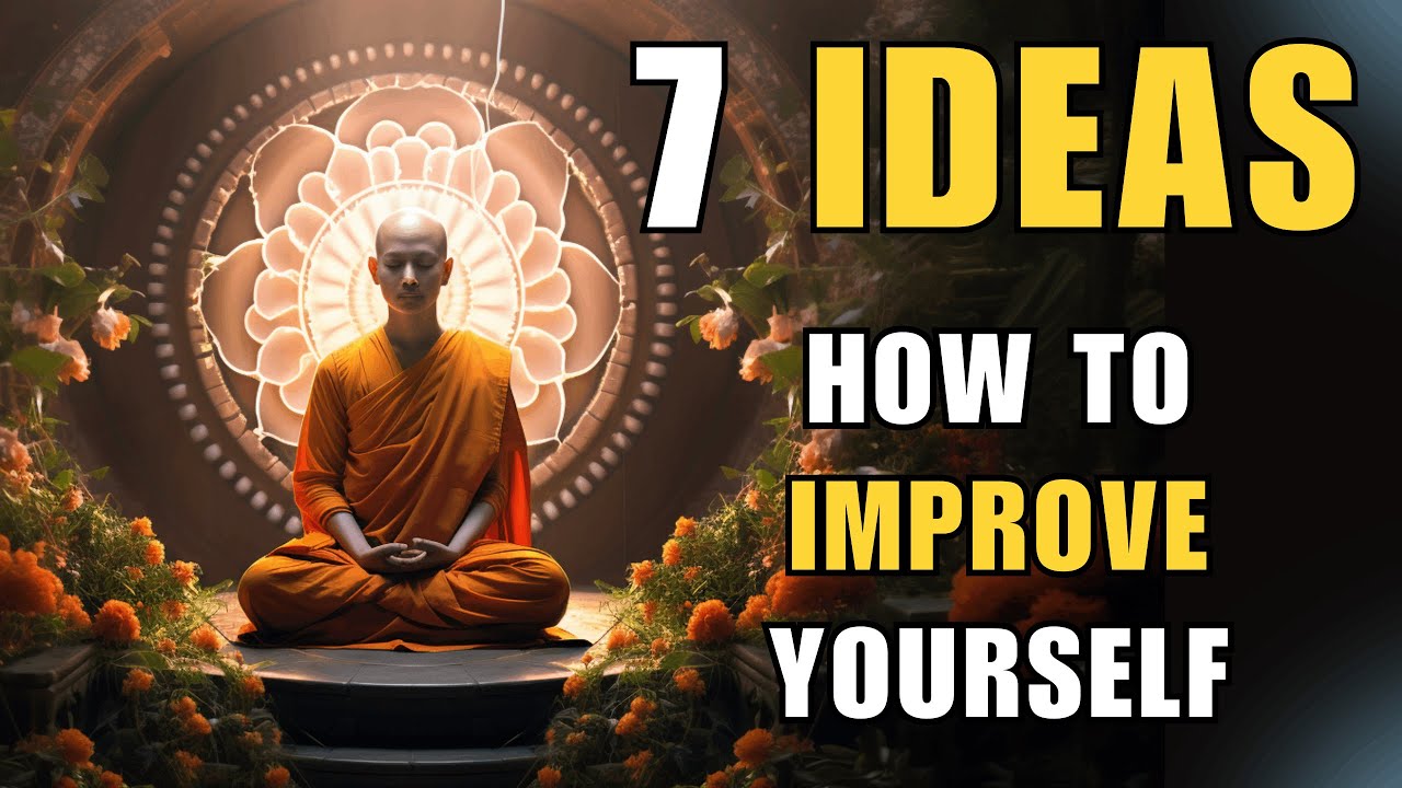 7 IDEAS. HOW TO IMPROVE YOURSELF | PERSONAL GROWTH - YouTube