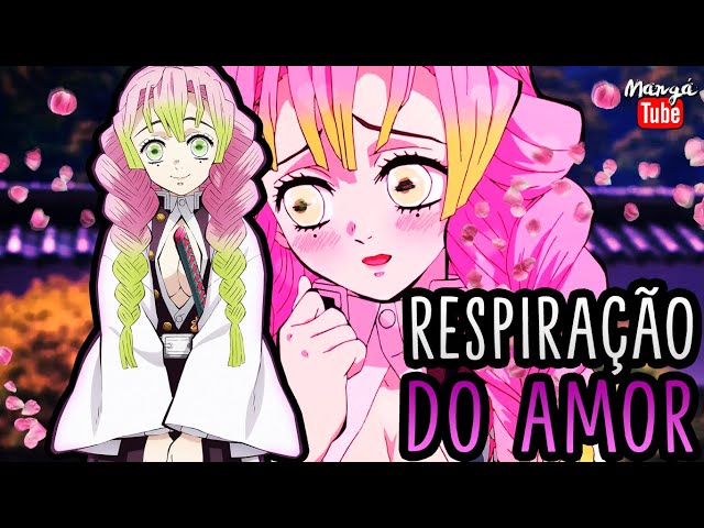 A HISTÓRIA da respiração do AMOR #mitsuri #kimetsunoyaiba #demonslay