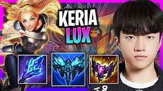 LEARN HOW TO PLAY LUX SUPPORT LIKE A PRO! | T1 Keria  Plays Lux Support vs Karma!  Season 2023